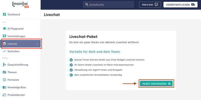 Menüpunkt Livechat öffnen und über die Schaltfläche „PAKET ANFORDERN“ die Funktion aktivieren.