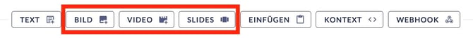 Auswahlleiste des Editors mit den hervorgehobenen Optionen Bild, Video und Slides.